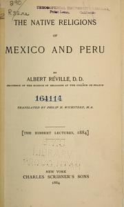 Front cover of The native religions of Mexico and Peru by Albert Réville