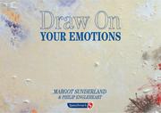 Front cover of Draw on Your Emotions by Margot Sunderland