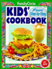 Cover of Kids' Cook Book ("Family Circle" Step-by-step) by "Family Circle"