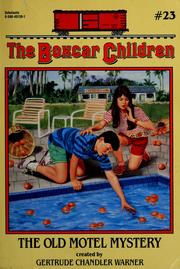 Front cover of The Old Motel Mystery by Gertrude Chandler Warner