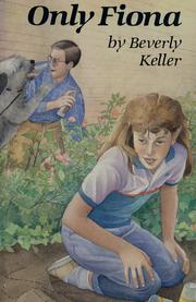 Cover of Only Fiona by Beverly Keller