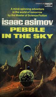 Front cover of Pebble in the Sky by Isaac Asimov
