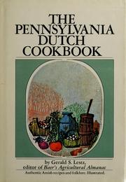 Front cover of The Pennsylvania Dutch cookbook by Gerald S. Lestz
