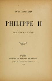 Front cover of Philippe II: Philippe II. Tragédie en 3 actes by Emile Verhaeren