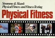 Front cover of Physical fitness and fitness testing by Sigmund B. Strømme