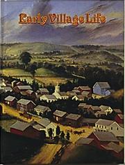 Front cover of Early Village Life (The Early Settler Life Series) by Bobbie Kalman