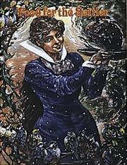 Front cover of Food for the Settler by Bobbie Kalman