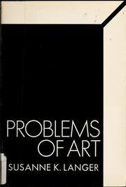 Cover of Problems of art by Susanne Katherina (Knauth) Langer