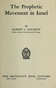 Cover of The prophetic movement in Israel by Knudson, Albert Cornelius