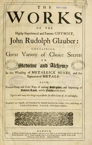 Front cover of The works of the highly experienced and famous chymist, John Rudolph Glauber by Johann Rudolf Glauber
