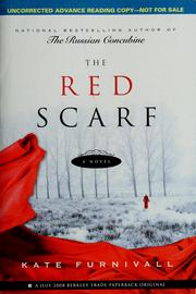 Front cover of The red scarf by Kate Furnivall