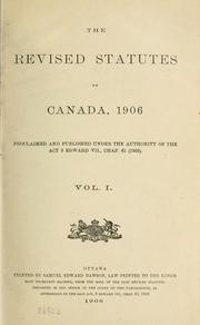 Front cover of The revised statutes of Canada, 1906 by Canada
