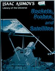 Front cover of Rockets, Probes, and Satellites by Isaac Asimov