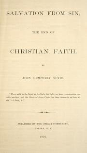 Cover of Salvation from sin, the end of Christian faith by John Humphrey Noyes