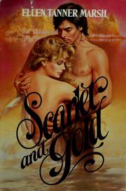 Cover of Scarlet and gold by Ellen Tanner Marsh