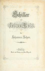 Front cover of Schiller und seine Zeit by Scherr, Johannes
