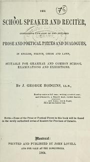 Cover of The school speaker and reciter, containing upwards  of two hundred by J. George Hodgins