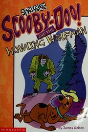 Front cover of Scooby-Doo! and the Howling Wolfman by James Gelsey