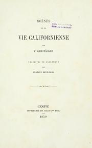 Cover of Scènes de la vie californienne by Friedrich Gerstäcker