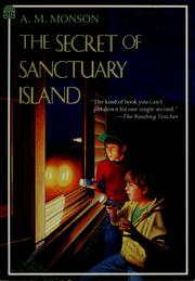Front cover of The secret of Sanctuary Island by A. M. Monson