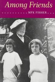 Cover of Among friends by M. F. K. Fisher