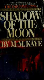Cover of Shadow of the moon by M.M. Kaye