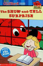 Front cover of The show-and-tell surprise by Teddy Slater Margulies