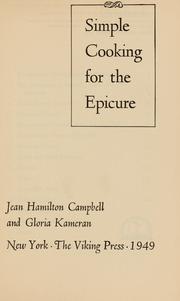 Front cover of Simple cooking for the epicure by Jean Hamilton Campbell