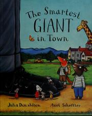 Front cover of The spiffiest giant in town by Julia Donaldson