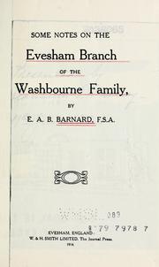 Front cover of Some notes on the Evesham branch of the Washbourne family by E. A. B. Barnard