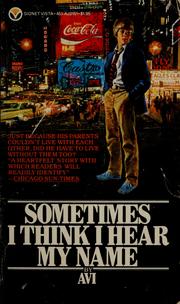 Front cover of Sometimes I Think I Hear My Name by Avi