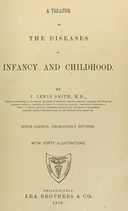 Front cover of A treatise on the diseases of infancy and childhood by J. Lewis Smith