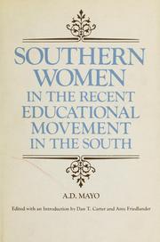Cover of Southern women in the recent educational movement in the South by A. D. Mayo