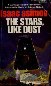 Front cover of The Stars, Like Dust by Isaac Asimov