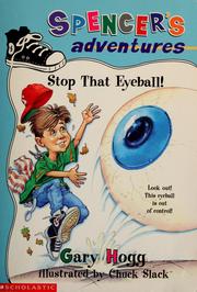 Front cover of Stop that eyeball! by Gary Hogg