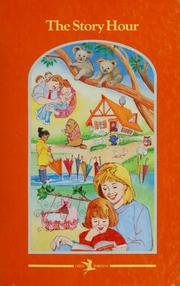 Front cover of The story hour by Esther M. Bjoland