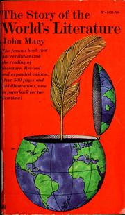 Front cover of The story of the world's literature by John Albert Macy