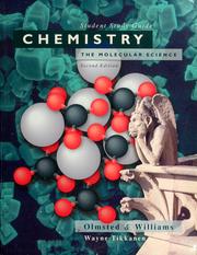 Front cover of Student study guide and solutions manual to accompany Chemistry the molecular science, 2nd ed., Olmsted & Williams by Wayne Tikkanen