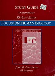 Front cover of Student study guide to accompany Rischer Easton [sic] Focus on human biology by John R. Capeheart