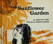 Front cover of The sunflower garden by Janice May Udry