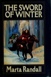 Front cover of The sword of winter by Marta Randall