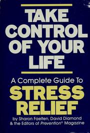 Front cover of Take control of your life by Sharon Faelten