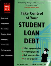 Front cover of Take control of your student loan debt by Robin Leonard