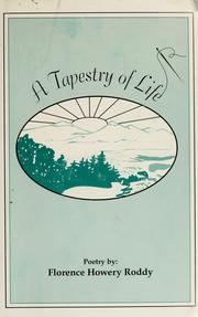 Front cover of A tapestry of life by Florence Howery Roddy