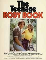 Front cover of The Teenage Body Book by Kathy McCoy