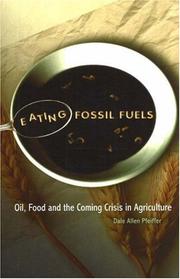 Front cover of Eating Fossil Fuels by Dale Allen Pfeiffer