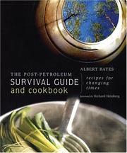 Front cover of The Post-Petroleum Survival Guide and Cookbook by Albert Bates