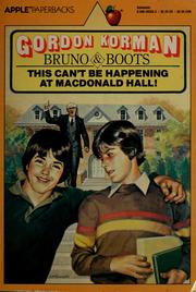 Cover of This can't be happening at Macdonald Hall! by Gordon Korman