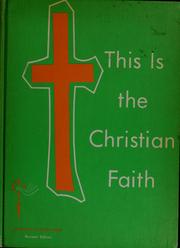 Front cover of This is the Christian faith by Richard J. Schultz