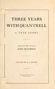 Cover of Three years with Quantrell by John McCorkle